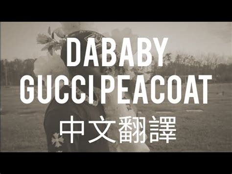 gucci peacoat da baby|gucci peacoat lyrics.